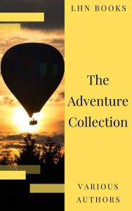 Title: The Adventure Collection: Treasure Island, The Jungle Book, Gulliver's Travels, White Fang..., Author: Jonathan Swift