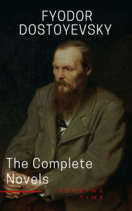 Title: Fyodor Dostoyevsky: The Complete Novels, Author: Fyodor Dostoevsky