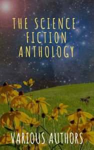 Title: The Science Fiction Anthology, Author: Andre Norton