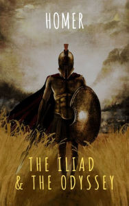 Title: The Iliad & The Odyssey, Author: Homer