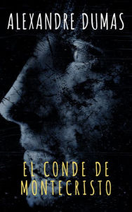 Title: El conde de montecristo, Author: Alexandre Dumas