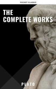 Title: Plato: The Complete Works (31 Books), Author: Plato