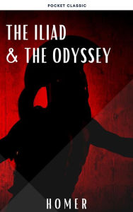 Title: The Iliad & The Odyssey, Author: Homer