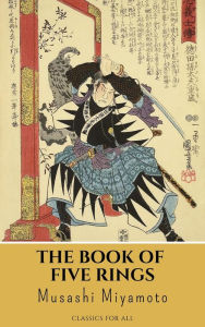 Title: The Book of Five Rings, Author: Miyamoto Musashi