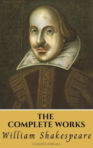 Title: The Complete Works of Shakespeare, Author: William Shakespeare