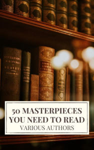Title: 50 Masterpieces you need to read, Author: Alcott May