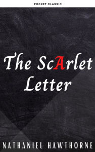 Title: The Scarlet Letter, Author: Nathaniel Hawthorne