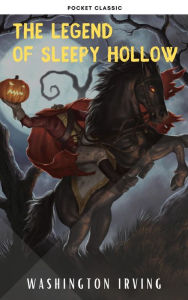 Title: The Legend of Sleepy Hollow, Author: Washington Irving