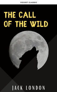 Title: The Call of the Wild, Author: Jack London