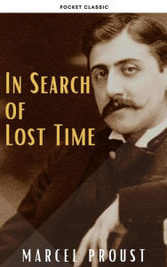 Title: In Search of Lost Time [volumes 1 to 7], Author: Marcel Proust