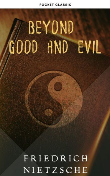 Beyond Good and Evil