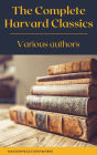 The Complete Harvard Classics 2021 Edition - ALL 71 Volumes: The Five Foot Shelf & The Shelf of Fiction: The Famous Anthology of the Greatest Works of World Literature