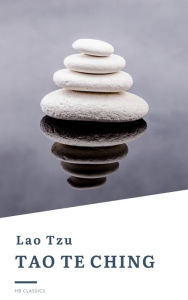 Title: Tao Te Ching, Author: Laozi