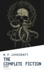 The Complete Fiction of H. P. Lovecraft