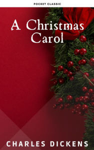 Title: A Christmas Carol, Author: Charles Dickens