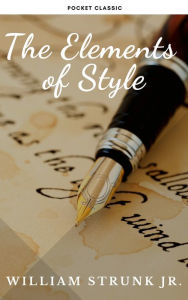 Title: The Elements of Style ( 4th Edition), Author: William Strunk