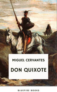 Title: Don Quixote, Author: Miguel Cervantes