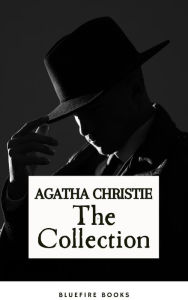 Title: The Agatha Christie Collection: The Queen of Mystery: The Mysterious Affair at Styles, Poirot Investigates, The Murder on the Links, The Secret Adversary, The Man in the Brown Suit, Author: Agatha Christie