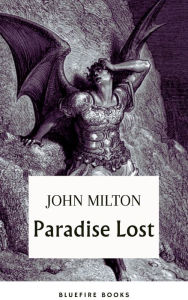Title: Paradise Lost: Embark on Milton's Epic of Sin and Redemption - eBook Edition, Author: John Milton