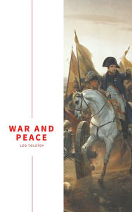 Title: War and Peace: A Journey Through History and the Human Heart, Author: Leo Tolstoy