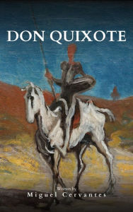 Title: Don Quixote, Author: Miguel Cervantes