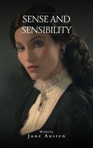 Title: Sense and Sensibility: A Timeless Tale of Love and Laughter, Author: Jane Austen