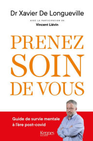 Title: Prenez soin de vous, Author: Xavier de Longueville
