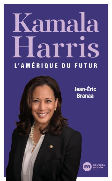 Kamala Harris: L'Amérique du futur