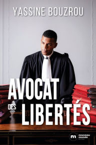 Title: Avocat des libertés, Author: Yassine Bouzrou