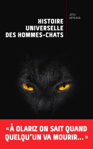 Title: Histoire universelle des hommes-chats, Author: Josu Arteaga