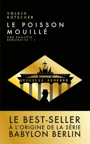 Le poisson mouillé: Une enquête berlinoise - I