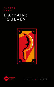 Title: L'affaire Toulaév, Author: Victor Serge