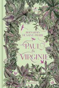 Title: Paul et Virginie, Author: Henri Bernardin de Saint-Pierre