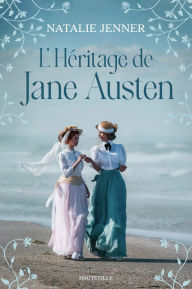Title: L'Héritage de Jane Austen, Author: Natalie Jenner