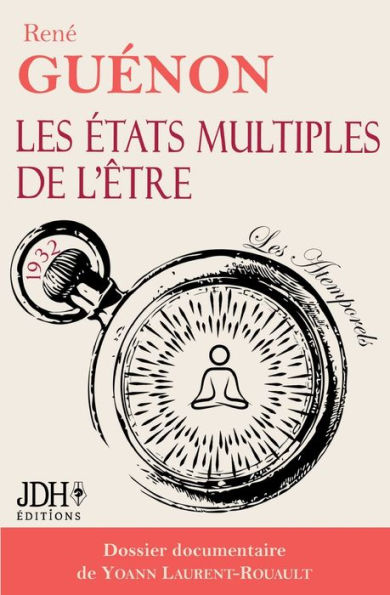 Les ï¿½tats multiples de l'ï¿½tre: ï¿½dition 2024 - Dossier documentaire de Yoann Laurent-Rouault