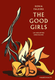 Title: The Good Girls, Author: Sonia Faleiro