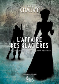 Title: Les Enquêtes de Jane Cardel - Tome 2: L'Affaire des glacières, Author: Irène Chauvy