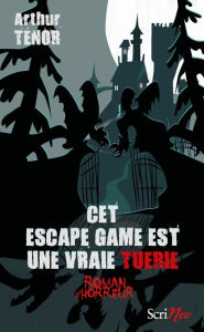 Title: Cet escape game est une vraie tuerie, Author: Arthur Ténor