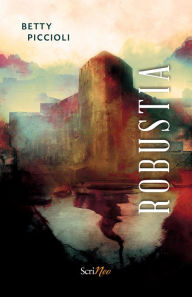 Title: Robustia, Author: Betty Piccioli