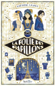 Title: La folie des papillons, Author: Laëtitia Casado
