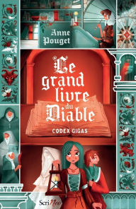 Title: Le grand livre du diable - codex giga, Author: Anne Pouget