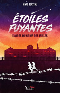 Title: Etoiles Fuyantes, Author: Marc Séassau