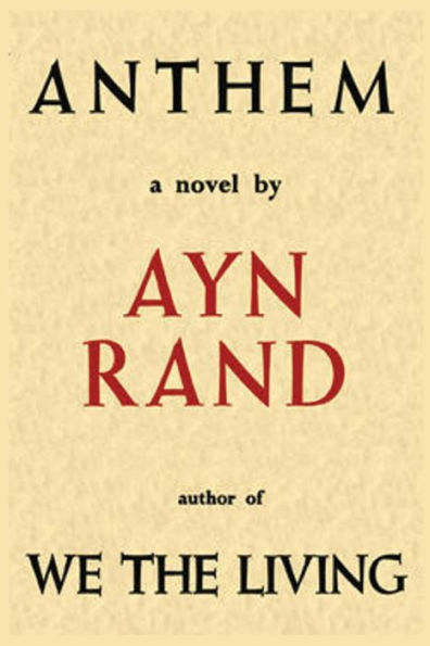 Anthem Rand by Ayn Rand: Novel