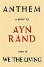 Anthem Rand by Ayn Rand: Novel