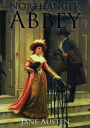 Northanger Abbey: the first of Jane Austen's novels to be completed for publication, in 1803.
