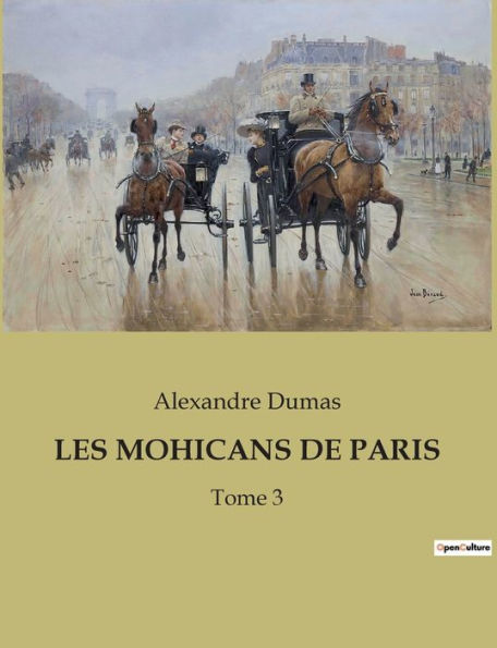 Les Mohicans de Paris: Tome