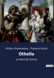 Title: Othello: Le More de Venise, Author: William Shakespeare