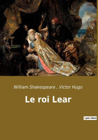 Title: Le roi Lear, Author: William Shakespeare