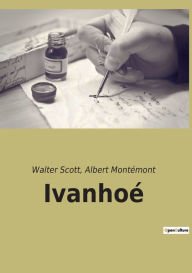 Title: Ivanhoé, Author: Walter Scott