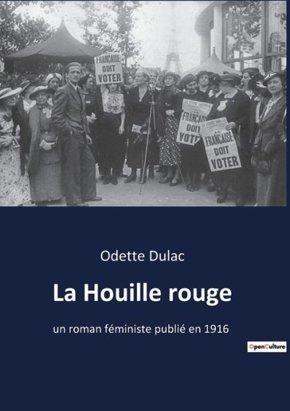 La Houille rouge: un roman féministe publié en 1916